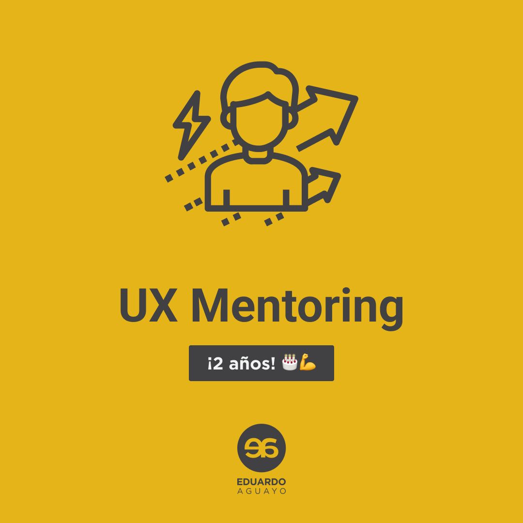 Dos años de UX Mentoring - Mentoría Diseño centrado en las personas Aprendizaje Cursos Experiencia del usuario 