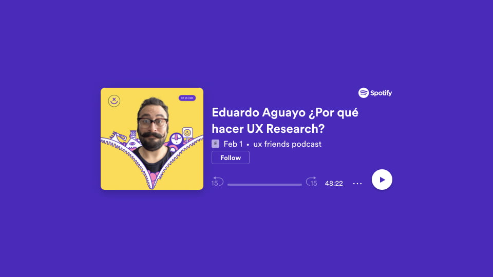 'UX Friends: Eduardo Aguayo - ¿Por qué hacer UX Research?' con Eduardo Aguayo: Entrevista UX Research Consultoría UX UX Coaching Investigación UX UX Friends podcast Andrea Monsalve Erwin Aguirre 