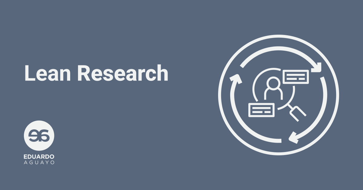 ¿Qué es Lean Research o investigación ajustada? - design research user research ux research lean agile 